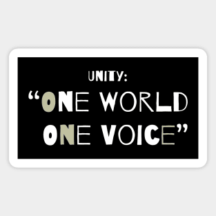 Unity: One World One Voice Magnet